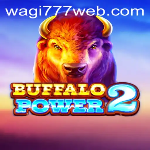 Exploring BuffaloPower2: A Thrilling Journey into the Wild with WAGI777.COM