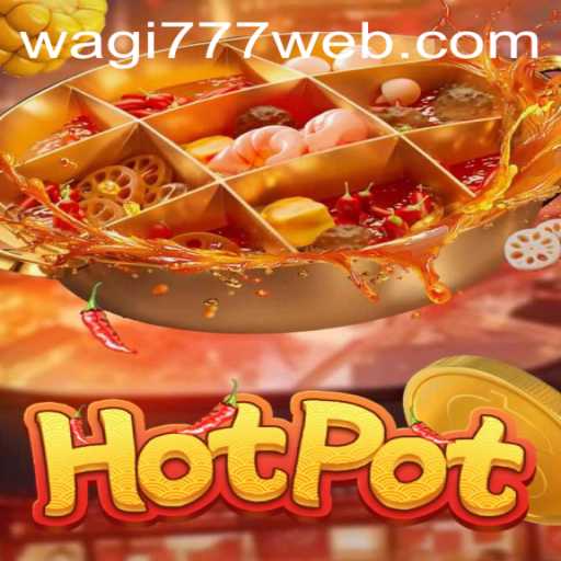 Exploring the Exciting World of Hotpot: A Comprehensive Guide and Latest Insights