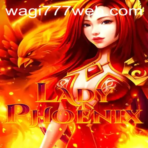 Experience the Enchantment of LadyPhoenix: A Deep Dive into the World of WAGI777.COM