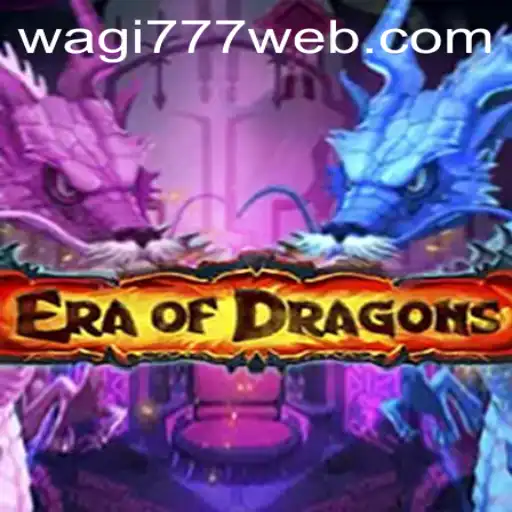 Era of Dragons: A Comprehensive Guide to an Epic Adventure