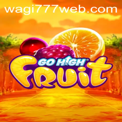 Exploring the Exciting World of GoHighFruit: A Modern Digital Game Phenomenon