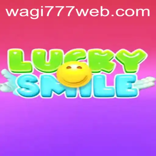 Exploring the World of 'LuckySmile' and the Influence of 'WAGI777.COM'