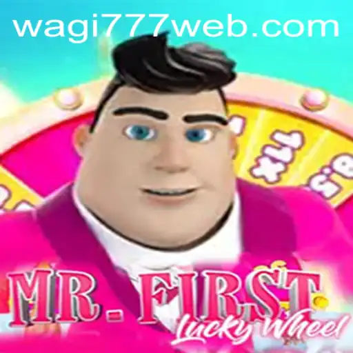 Exploring the Thrills of MrFirstLuckyWheel with WAGI777.COM