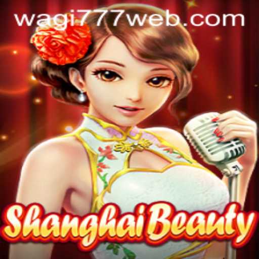 Exploring the World of ShanghaiBeauty: A Comprehensive Guide to the Game