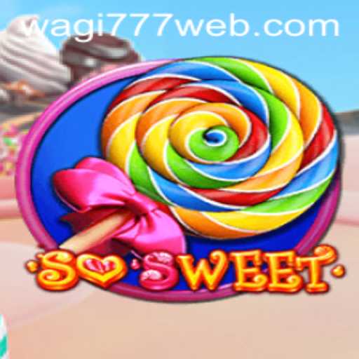 Exploring the Delightful World of 'SoSweet' at WAGI777.COM