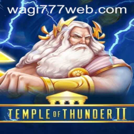 TempleofThunderII: A New Era in Gaming at WAGI777.COM