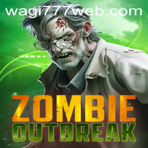 ZombieOutbreak: Survive the Apocalypse with WAGI777.COM